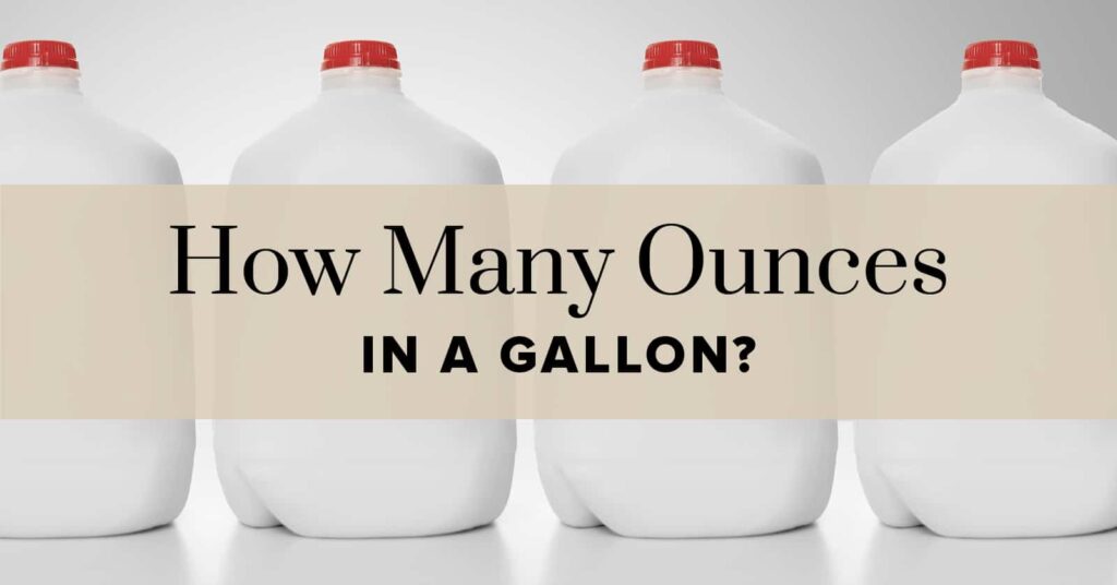 How Many Ounces in a Gallon